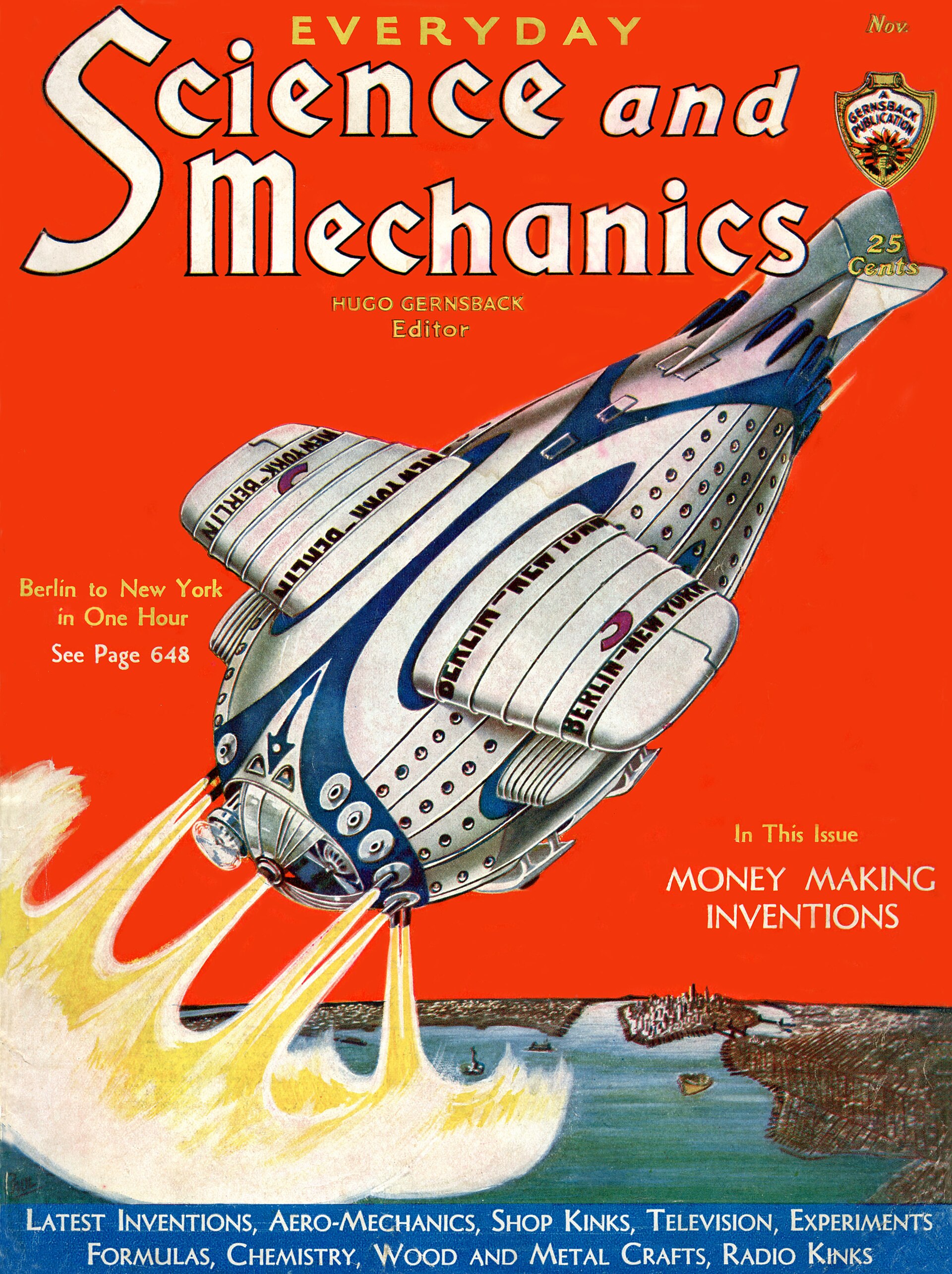 "Berlin to New York in less than One Hour!" written by Hugo Gernsback and illustrated by Frank R. Paul in the November 1931 issue of Everyday Science and Mechanics . (Volume 2, Number 12.) This proposed spaceship would reach an altitude 700 miles on its one hour trip from Berlin to New York. The article notes that "the tremendous acceleration of the flyer during the first few minutes makes things rather uncomfortable for the passengers." Artificial refrigeration would keep the passengers and shi