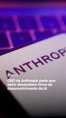 CEO da Anthropic pede que setor desacelere ritmo de desenvolvimento da IA