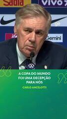 "Foi uma decepção para nós", afirma Ancelotti sobre a Copa do Mundo da Seleção Brasileira