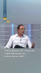 Flávio Roscoe fala sobre educação em entrevista ao MG1